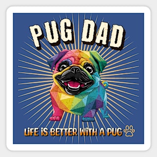 Pug Dog Dad Cute Kawaii Geometric Rainbow Colors Magnet